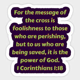 Bible Verse 1 Corinthians 1:18 Sticker